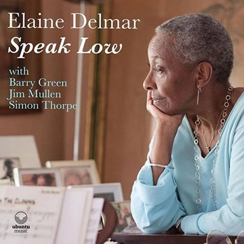 ELAINE DELMAR / SPEAK LOW