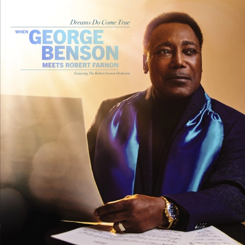 GEORGE BENSON / ジョージ・ベンソン / DREAMS DO COME TRUE: WHEN GEORGE BENSON MEETS ROBERT FARNON [VINYL]