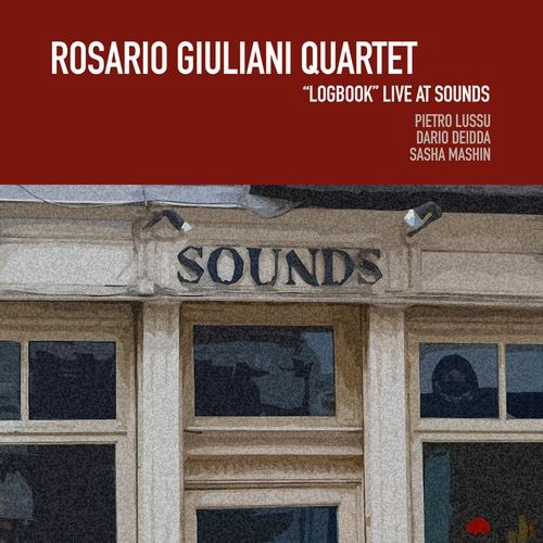 ROSARIO GIULIANI / ロザリオ・ジュリアーニ / LOGBOOK LIVE AT SOUNDS