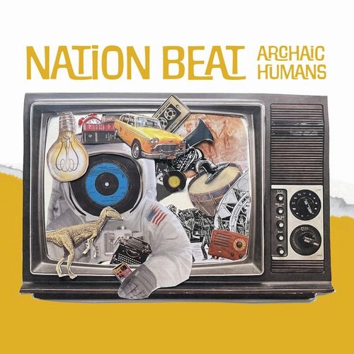 NATION BEAT / ネーション・ビート / ARCHAIC HUMANS