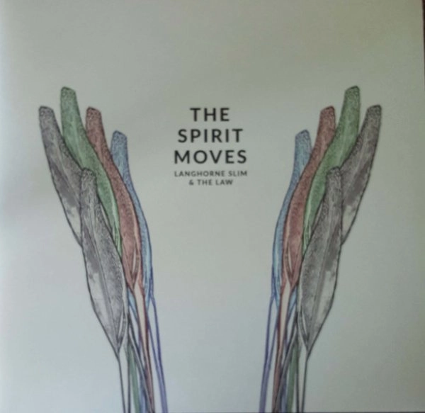 LANGHORNE SLIM & THE LAW / SPIRIT MOVES