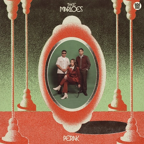 THEE MARLOES / ジ・マーローズ / PERAK