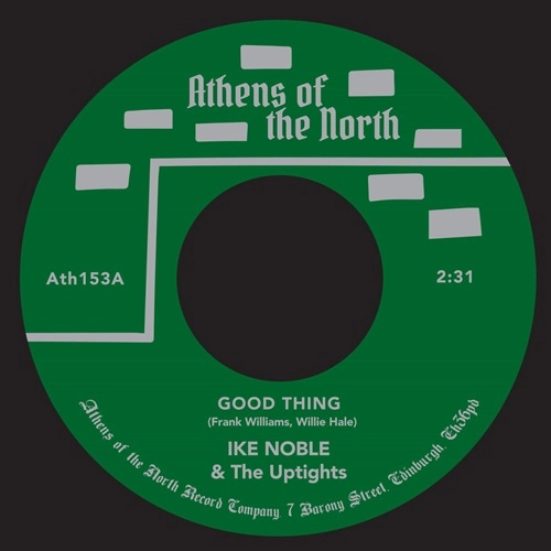 IKE NOBLE / GOOD THING / LOOK A LITTLE HIGHER