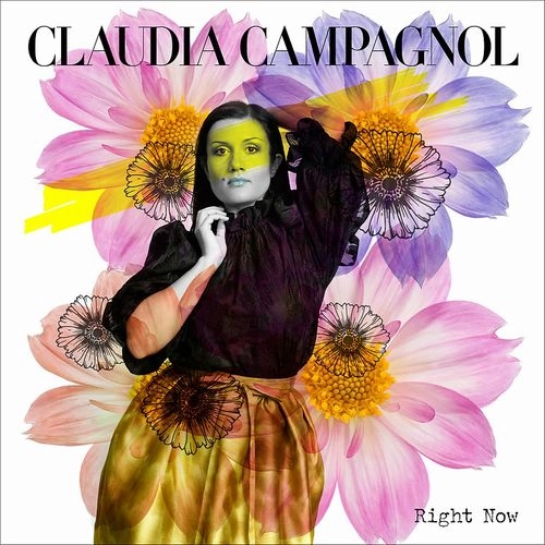 CLAUDIA CAMPAGNOL / クラウディア・カンパニョール / RIGHT NOW
