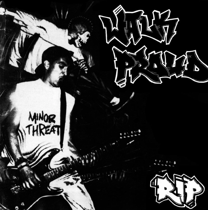 WALK PROUD / RIP (CD)