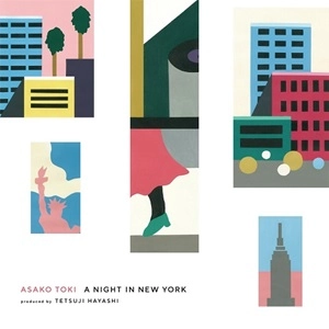 ASAKO TOKI / 土岐麻子 / A Night In New York（7インチ）