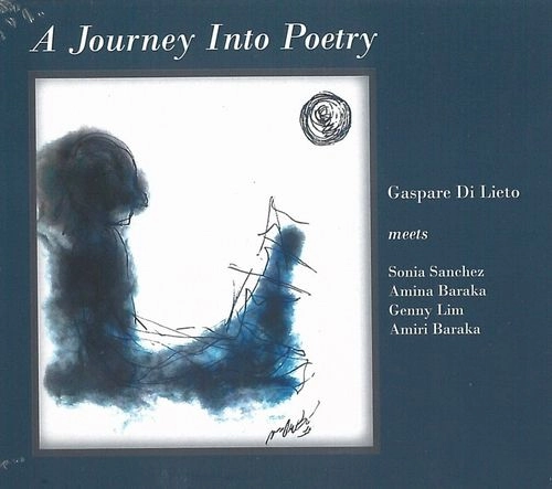 GASPARE DI LIETO / JOURNEY INTO POETRY