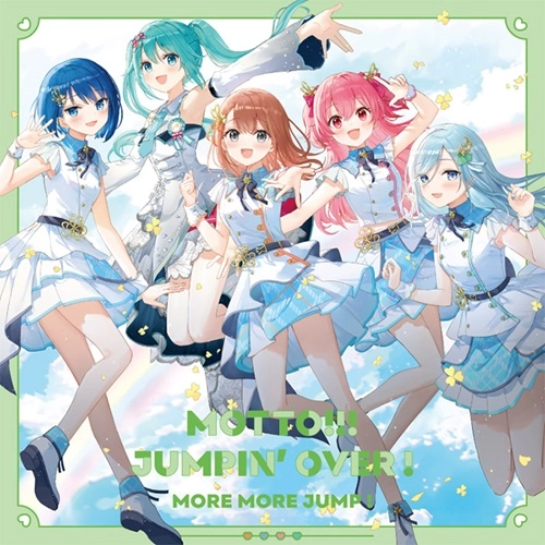 MORE MORE JUMP! / MOTTO!!! / JUMPIN' OVER !