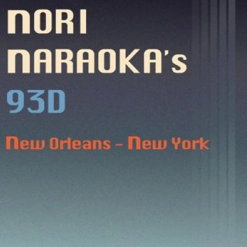 NORI NARAOKA / ノリ・ナラオカ / 93D