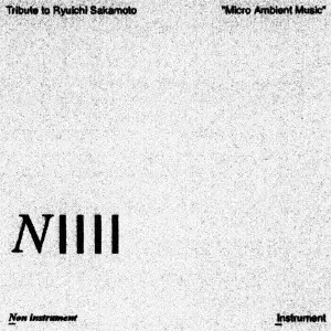 V.A. (Tribute to Ryuichi Sakamoto) / "Tribute to Ryuichi Sakamoto “Micro Ambient Music"" Vol. 5"