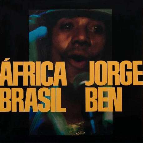 JORGE BEN / ジョルジ・ベン / AFRICA BRASIL