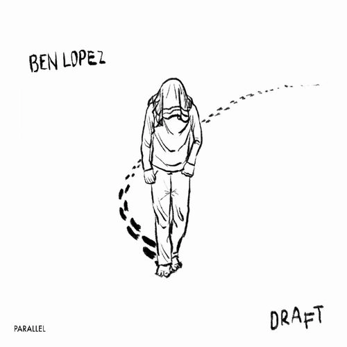BEN LOPEZ / DRAFT