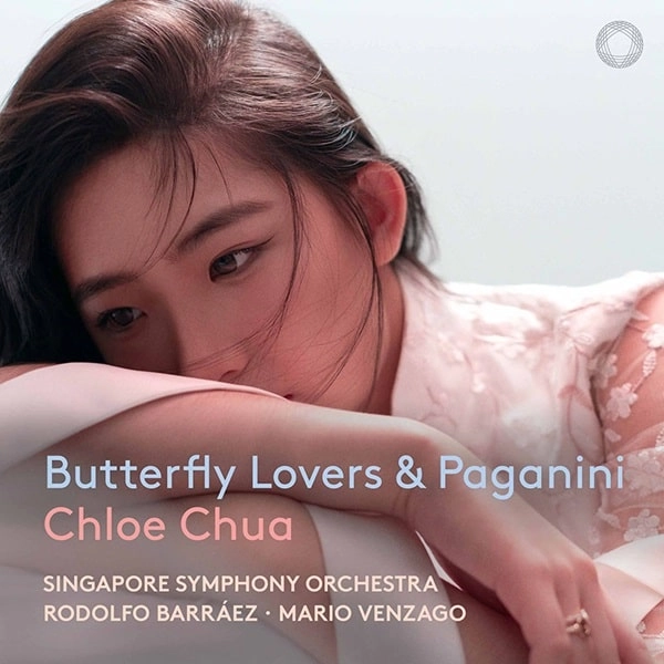 CHLOE CHUA / クロエ・チュア(蔡珂宜) / PAGANINI:VIOLIN CONCERTO NO.1/GANG CHEN:BUTTERFLY LOVERS