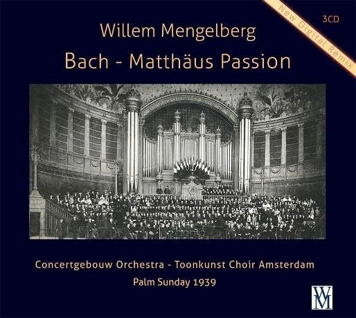 WILLEM MENGELBERG / ウィレム・メンゲルベルク / BACH:MATTHAUS PASSION BWV 244 (PALM SUNDAY 1939)