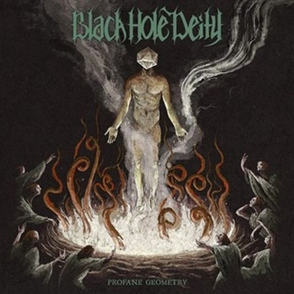 BLACK HOLE DEITY / PROFANE GEOMETRY