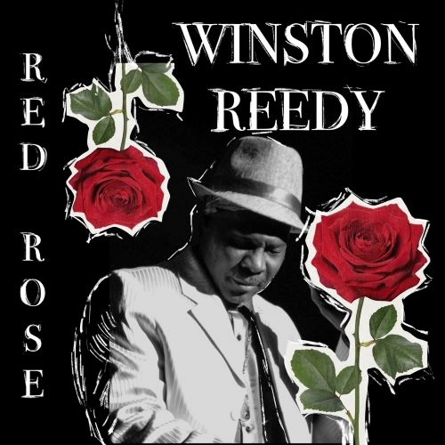WINSTON REEDY / RED ROSE