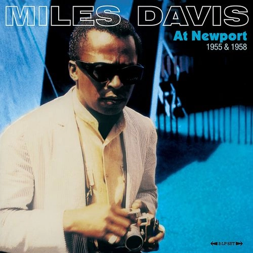 MILES DAVIS / マイルス・デイビス / AT NEWPORT 1955 & 1958