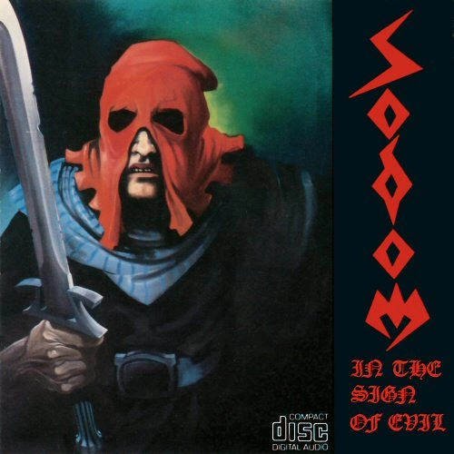 SODOM / ソドム / IN THE SIGN OF EVIL