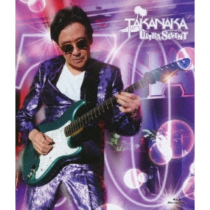 MASAYOSHI TAKANAKA / 高中正義 / TAKANAKA SUPER BEST LIVE 2023 ULTRASEVEN-T(通常盤Blu-ray)