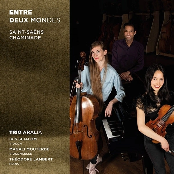 TRIO ARALIA / トリオ・アラリア / S-SAENS:PIANO TRIO NO.2/CHAMINADE:PIANO TRIO NO.2
