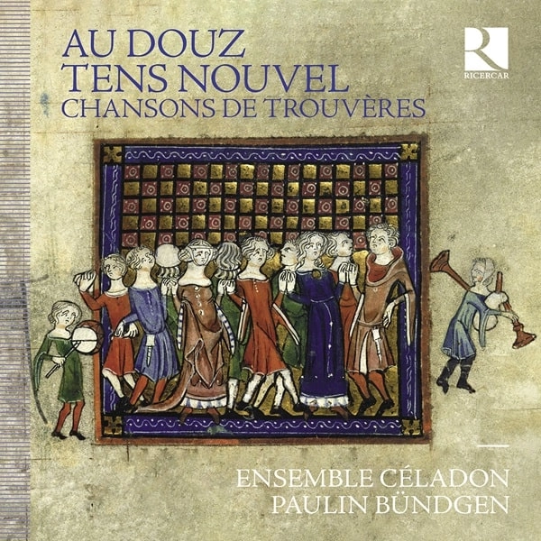 PAULIN BUNDGEN / ポラン・ビュンドゲン / AU DOUZ TENS NOUVEL - CHANSONS DE TROUVERES