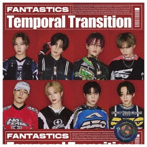 FANTASTICS / Temporal Transition