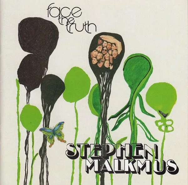 STEPHEN MALKMUS / スティーヴン・マルクマス / FACE THE TRUTH
