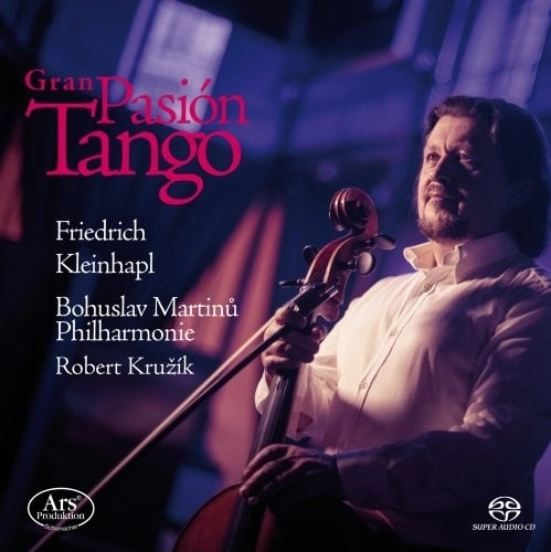 FRIEDRICH KLEINHAPL / フリードリヒ・クラインハプル / GRAN PASION TANGO FOR CELLO&ORCHESTRA