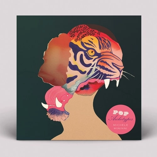 MICHELE MININNI / POP ARCHETYPES (LP)