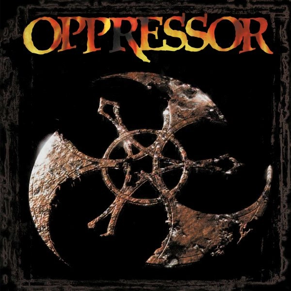 OPPRESSOR / ELEMENTS OF CORROSION (VINYL)