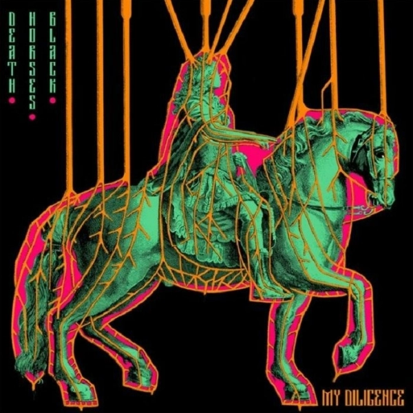 MY DILIGENCE / DEATH.HORSES.BLACK