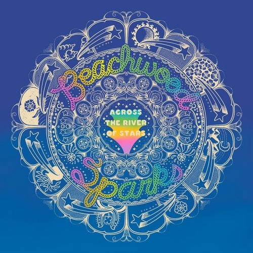 BEACHWOOD SPARKS / ビーチウッド・スパークス / ACROSS THE RIVER OF STARS (LP)