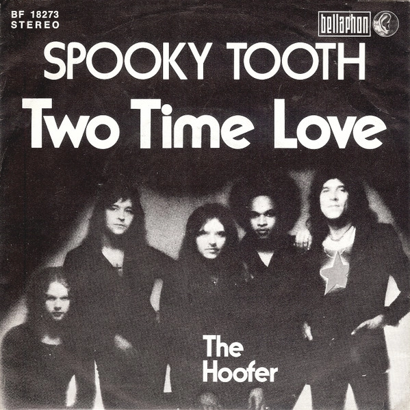 SPOOKY TOOTH / スプーキー・トゥース / TWO TIME LOVE