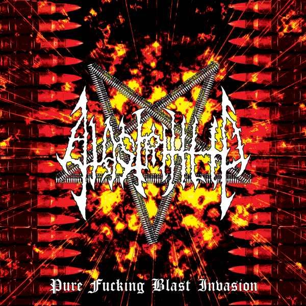 BLASTPHILIA / ブラストフィリア / 地獄の底から超鋼鉄残虐爆速重低爆音 / Pure Fucking Blast Invasion