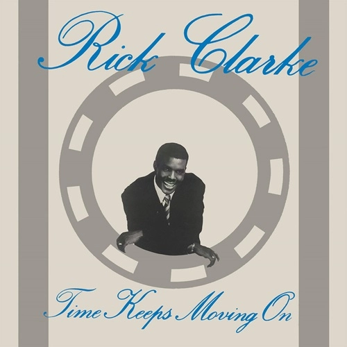 FREDRICK CLARKE / フレデリック・クラーク / TIME KEEPS MOVING ON