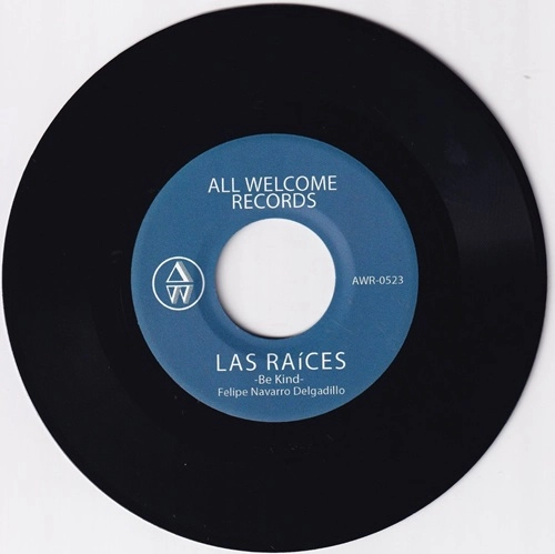 LAS RAICES / BE KIND