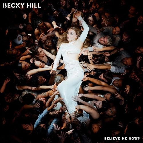 BECKY HILL / ベッキー・ヒル / BELIEVE ME NOW? / BELIEVE ME NOW? [LP]