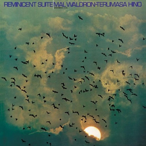 MAL WALDRON / マル・ウォルドロン / レミニセント･スイート / REMINICENT SUITE