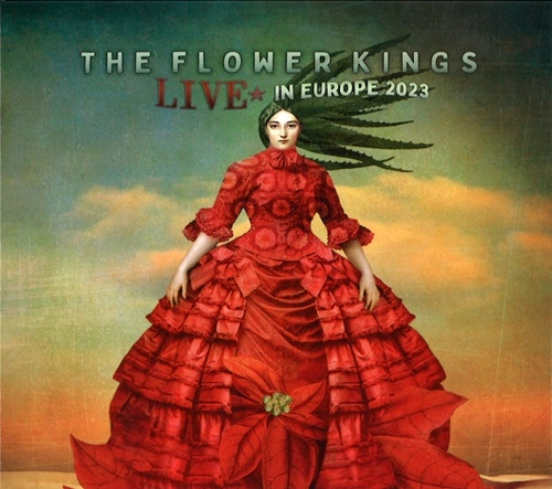 THE FLOWER KINGS / ザ・フラワー・キングス / LIVE IN EUROPE 2023