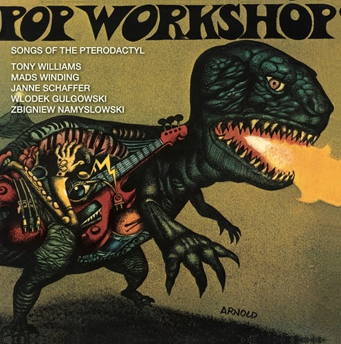 POP WORKSHOP / ポップ・ワークショップ / SONG OF THE PTERODACTYL