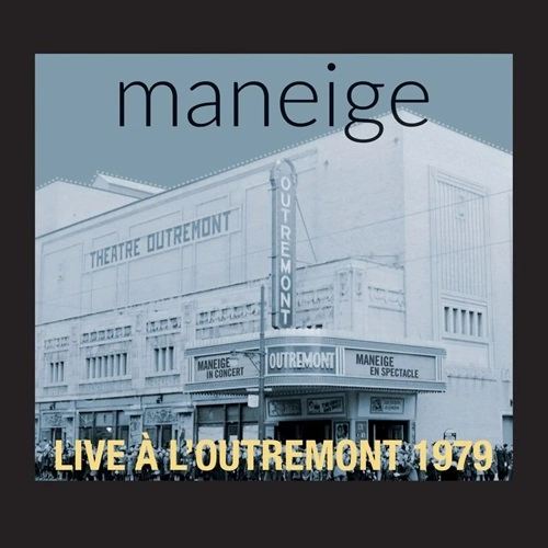MANEIGE / マネイジュ / LIVE A L'OUTREMONT 1979