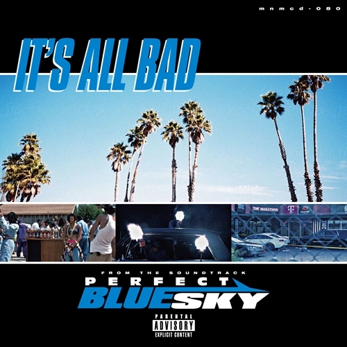 IT'S ALL BAD(SEKI ALLG&TEE-$HORT) / FROM THE SOUNDTRACK「PERFECT BLUE SKY｣