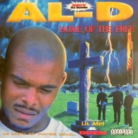 AL-D / HOME OF THE FREE (LP)