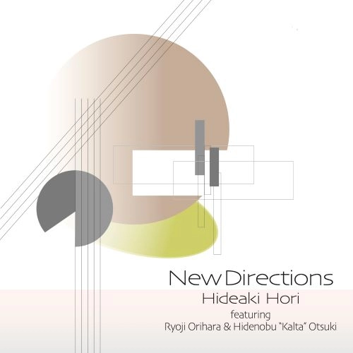 HIDEAKI HORI / 堀秀彰 / ニュー･ディレクションズ / New Directions