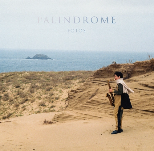 AKIHIRO NISHIGUCHI / 西口明宏 / パリンドローム / PALINDROME