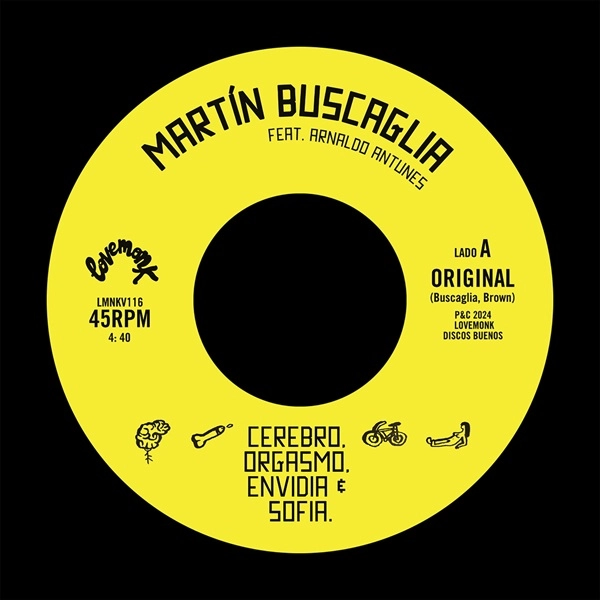 MARTIN BUSCAGLIA / マルティン・ブスカグリア / CEREBRO, ORGASMO, ENVIDIA & SOFIA (FEAT. ARNALDO ANTUNES)