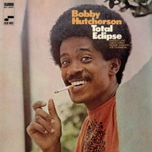 BOBBY HUTCHERSON / ボビー・ハッチャーソン / TOTAL ECLIPSE / トータル・エクリプス