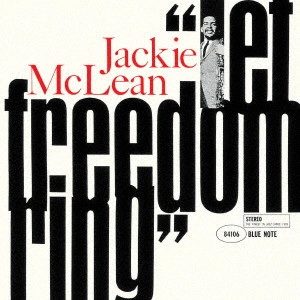 JACKIE MCLEAN / ジャッキー・マクリーン / レット・フリーダム・リング(UHQCD) / LET FREEDOM RING