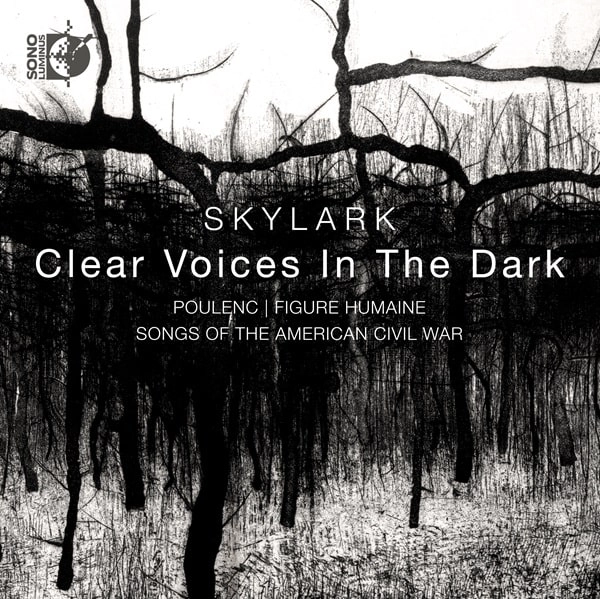 SKYLARK (CLASSIC: VOCAL ENSEMBLE) / スカイラーク・ヴォーカル・アンサンブル / POULENC:FIGURE HUMAINE/SONGS OF THE AMERICAN CIVIL WAR