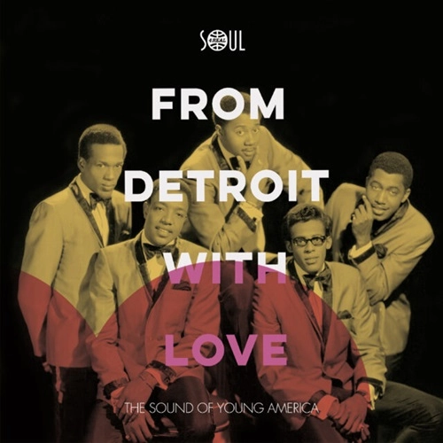 V.A. (SOUL 4 REAL) / FROM DETROIT WITH LOVE